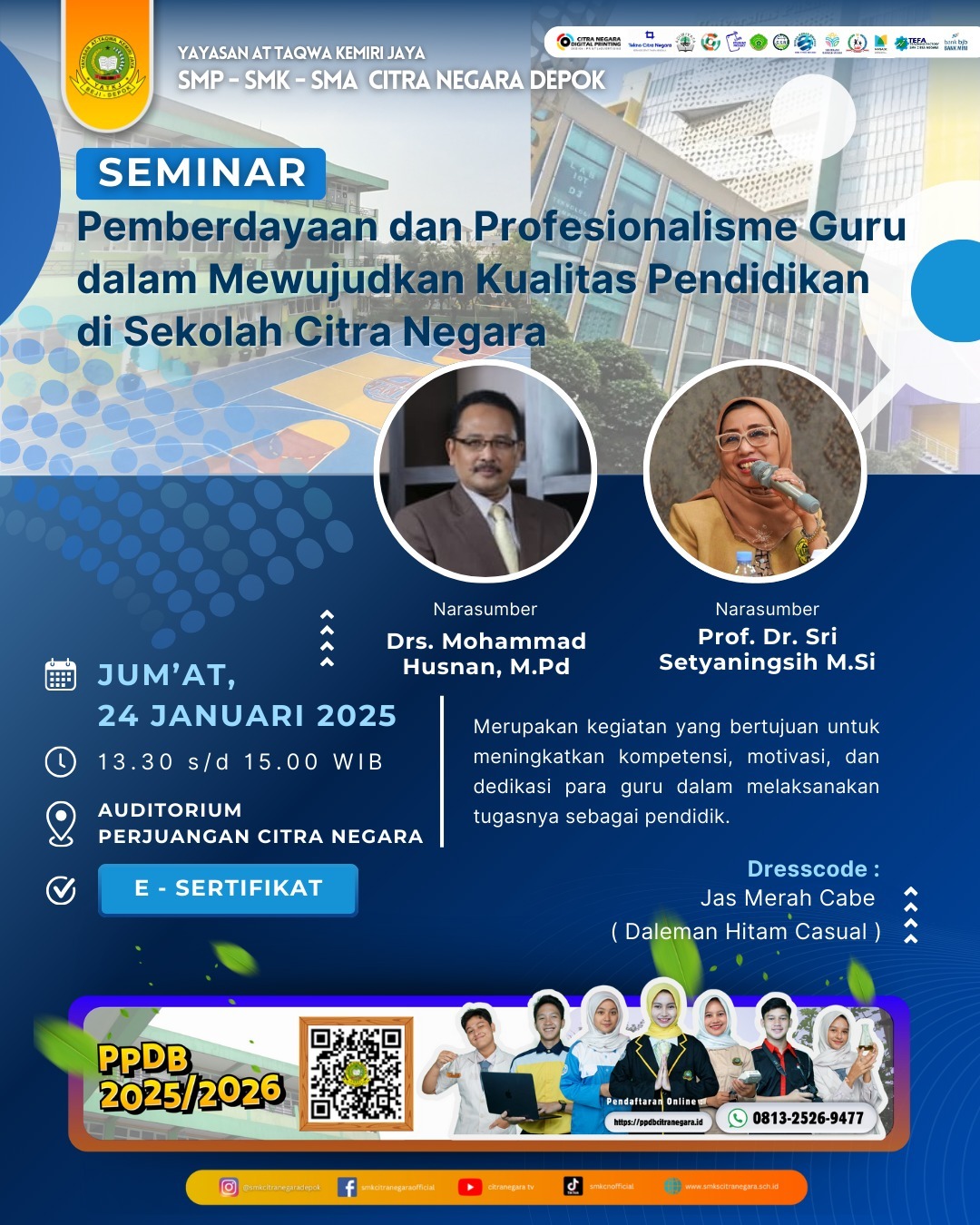 SEMINAR – Pemberdayaan dan  Profesionalisme Guru dalam Mewujudkan Kualitas Pendidikan di Sekolah Citra Negara